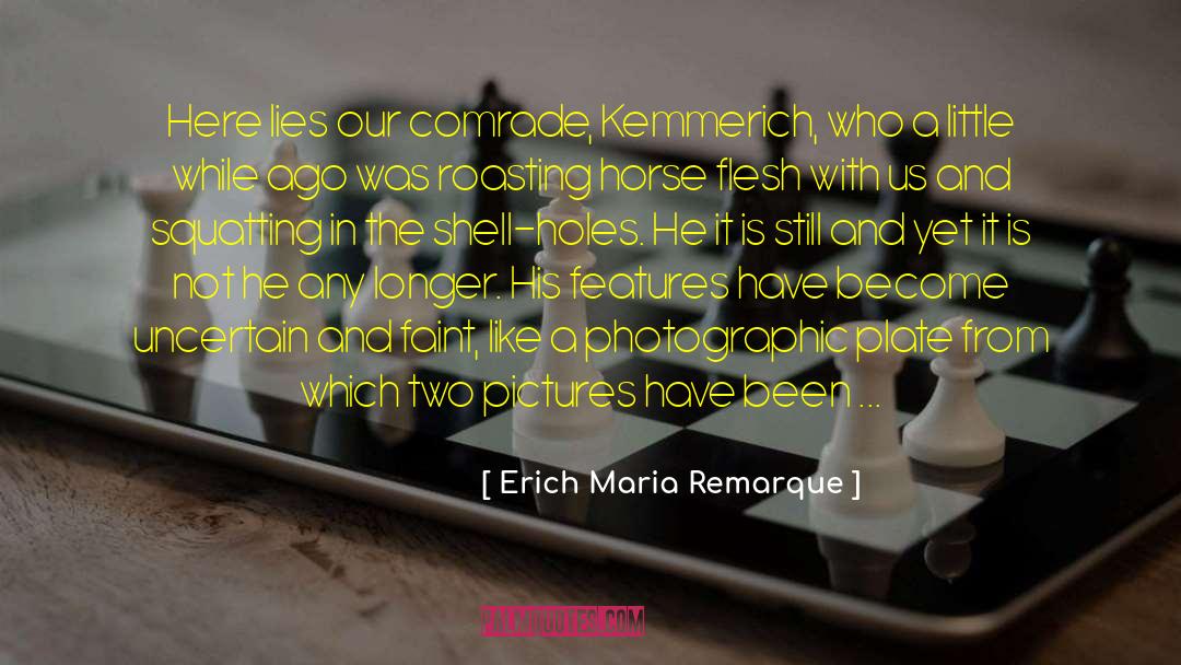 Erich Maria Remarque quotes by Erich Maria Remarque