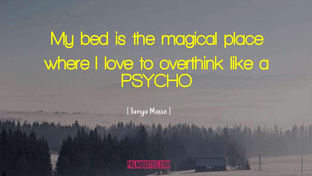 Eridian Psycho quotes by Tanya Masse