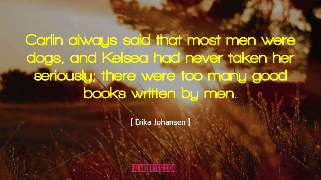 Erika Johansen quotes by Erika Johansen