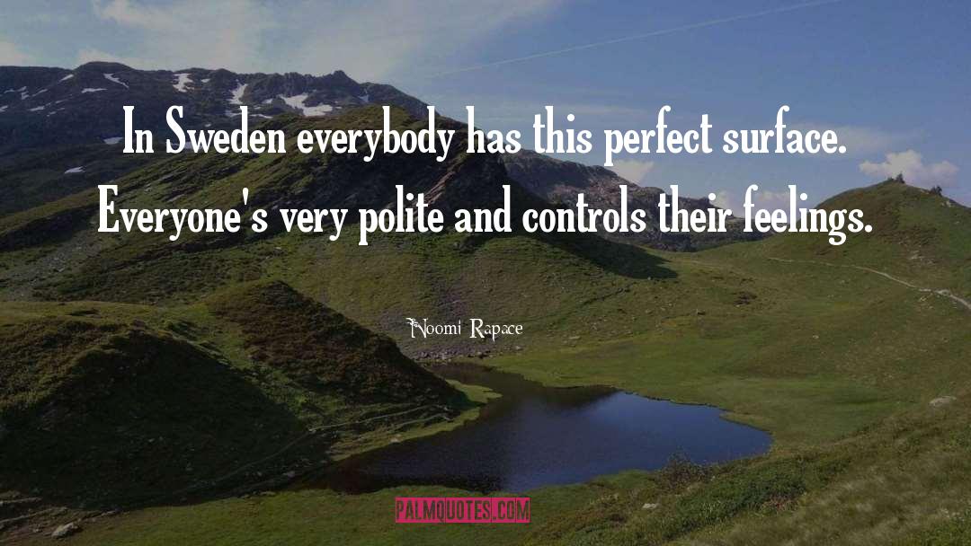 Eriksberg Sweden quotes by Noomi Rapace