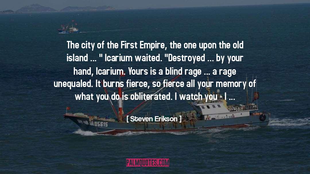 Erikson quotes by Steven Erikson