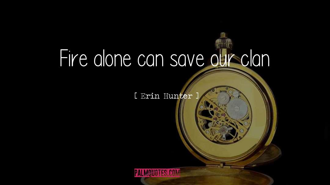 Erin Hunter quotes by Erin Hunter