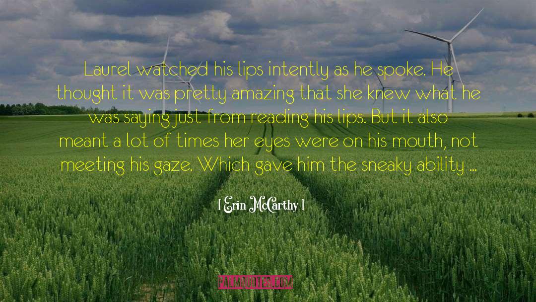 Erin Mccarthy quotes by Erin McCarthy