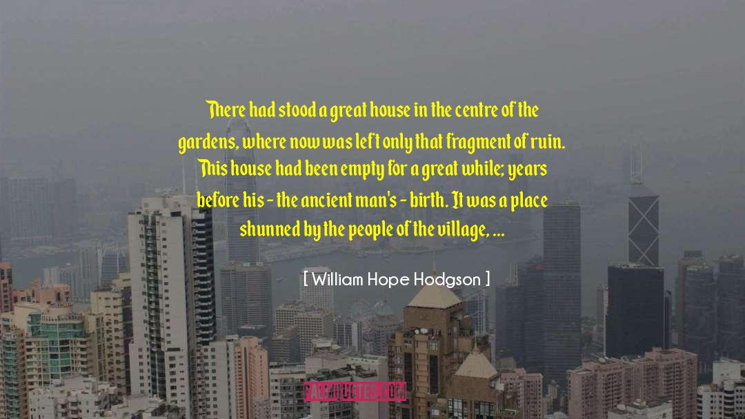 Erkenntnis Synonym quotes by William Hope Hodgson