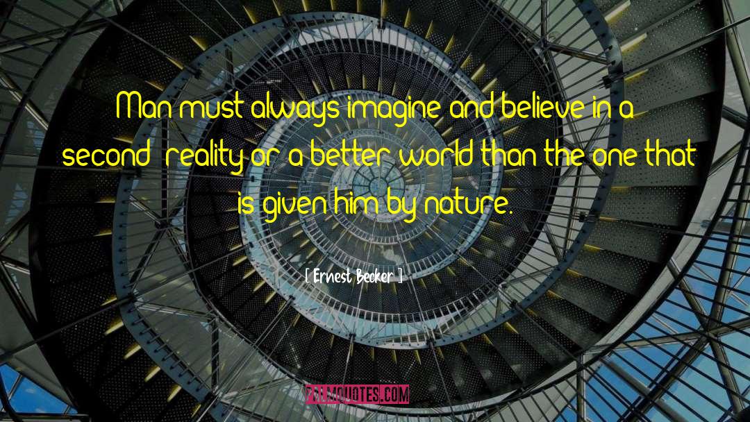 Ernest Gellner quotes by Ernest Becker