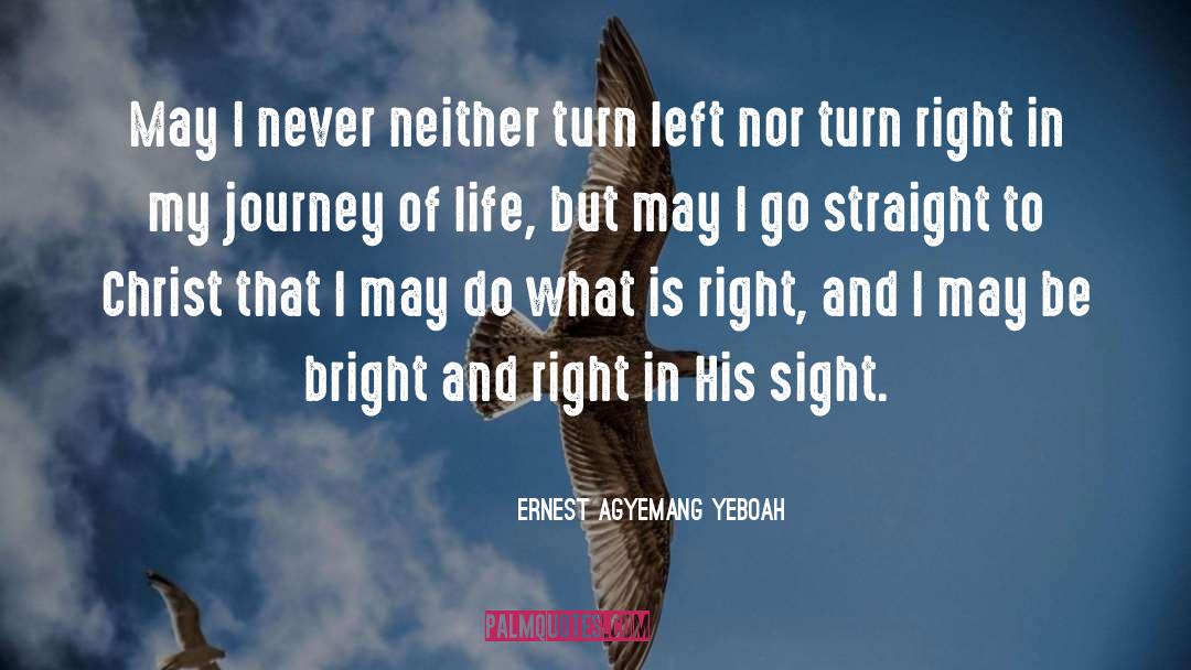 Ernest W Lefever quotes by Ernest Agyemang Yeboah