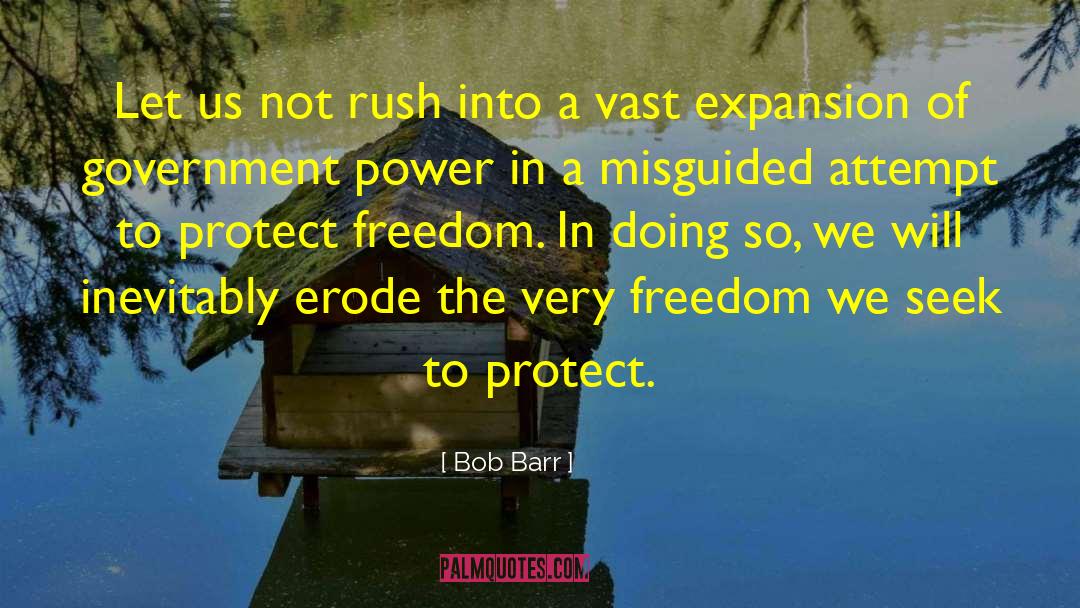 Erode quotes by Bob Barr