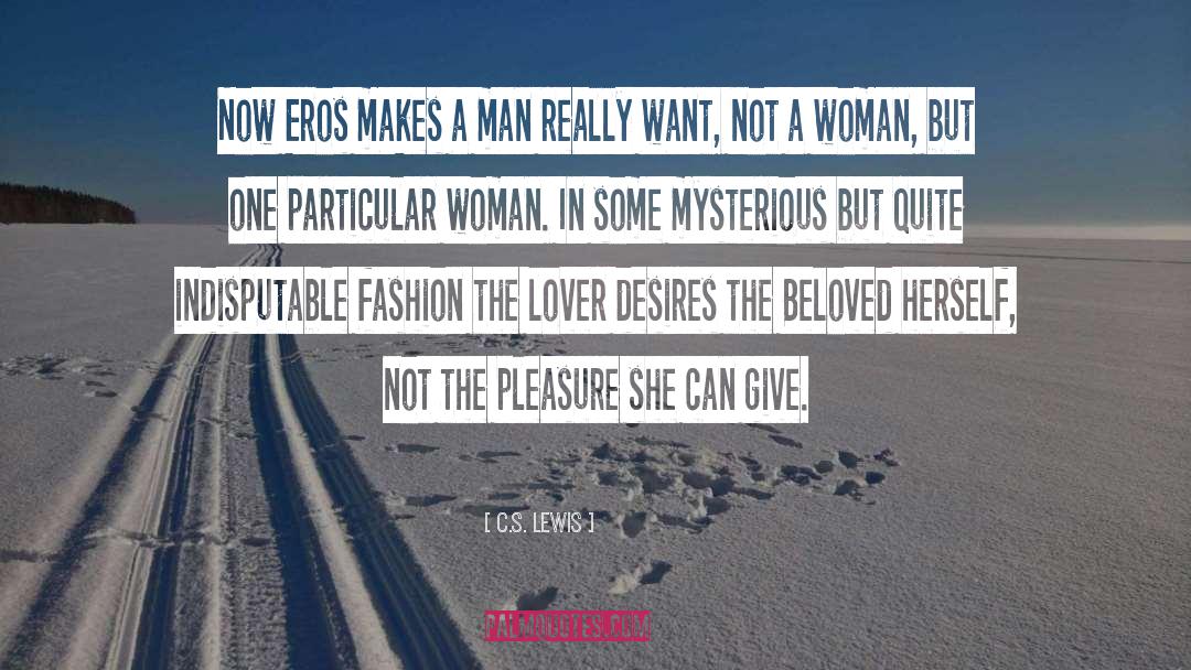 Eros quotes by C.S. Lewis