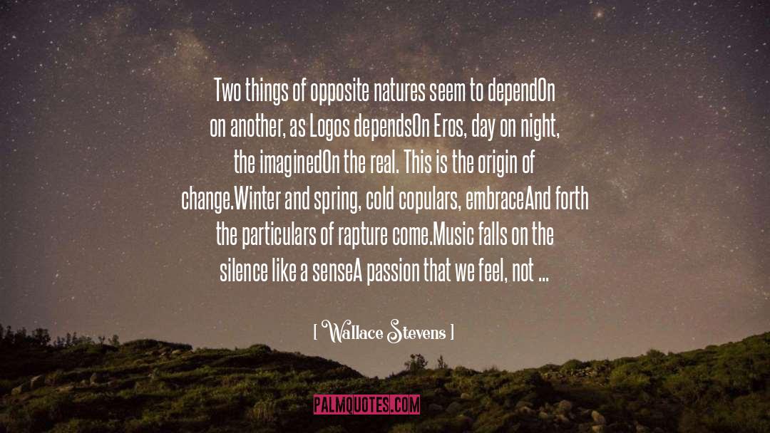 Eros quotes by Wallace Stevens