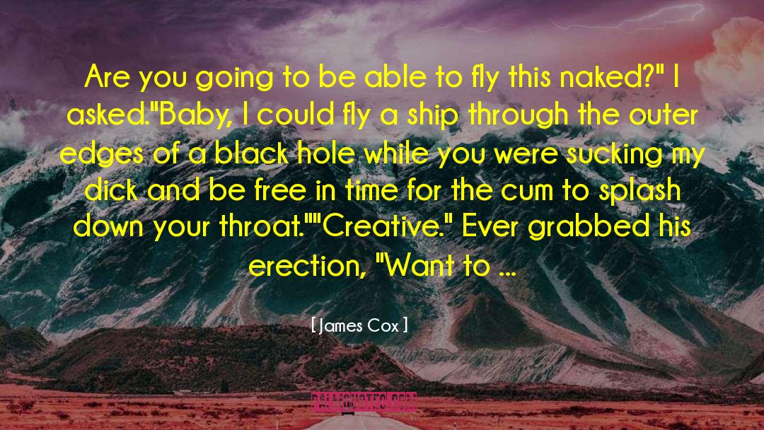 Erotic Fiction quotes by James Cox