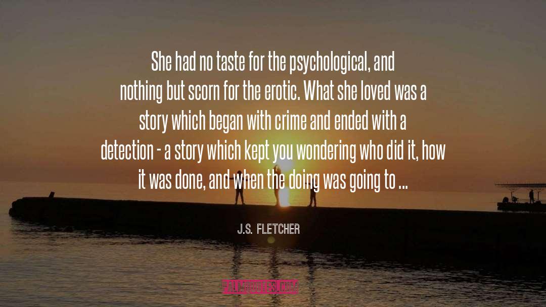 Erotic Massage quotes by J.S. Fletcher