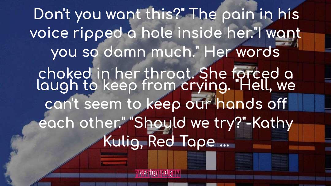 Erotic Romance quotes by Kathy Kulig
