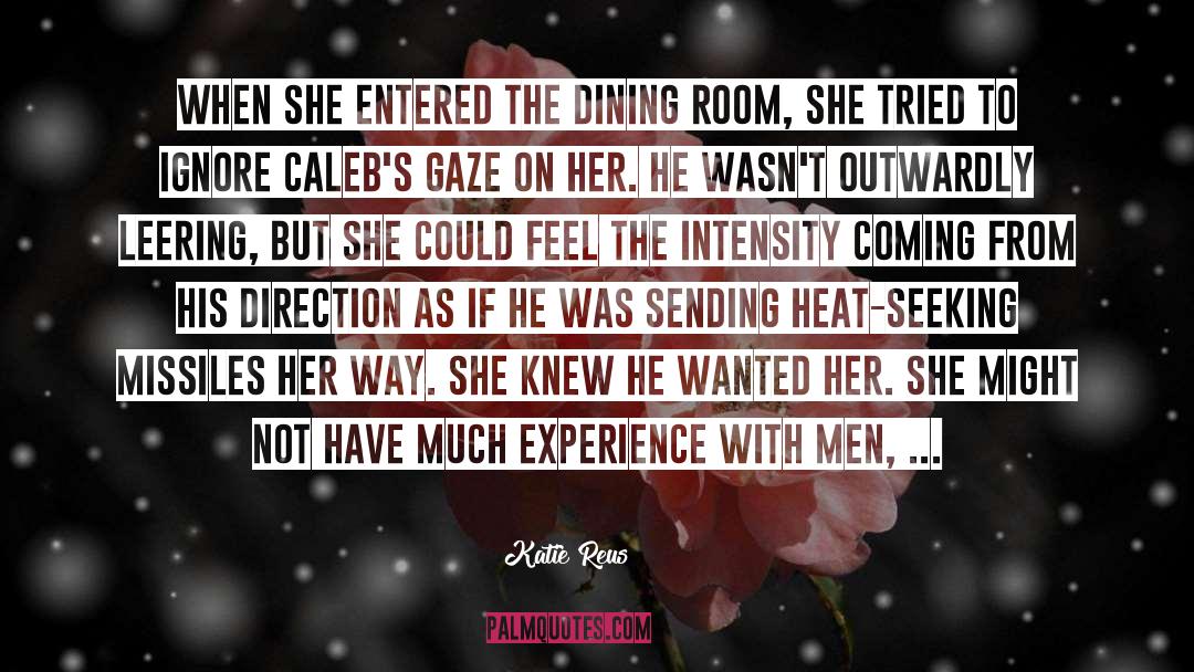 Erotic Romantic Thriller quotes by Katie Reus