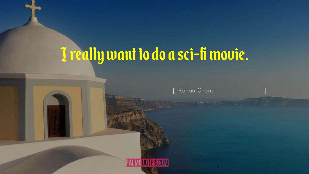 Erotic Sci Fi quotes by Rohan Chand