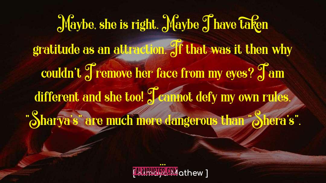 Erotica Romance quotes by Kimaya Mathew