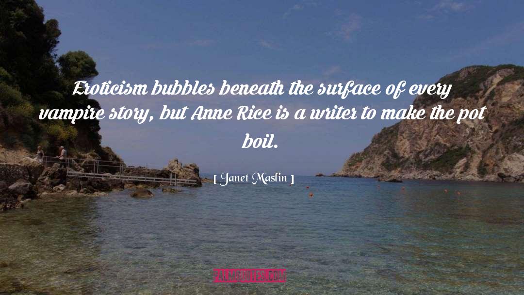 Eroticism quotes by Janet Maslin