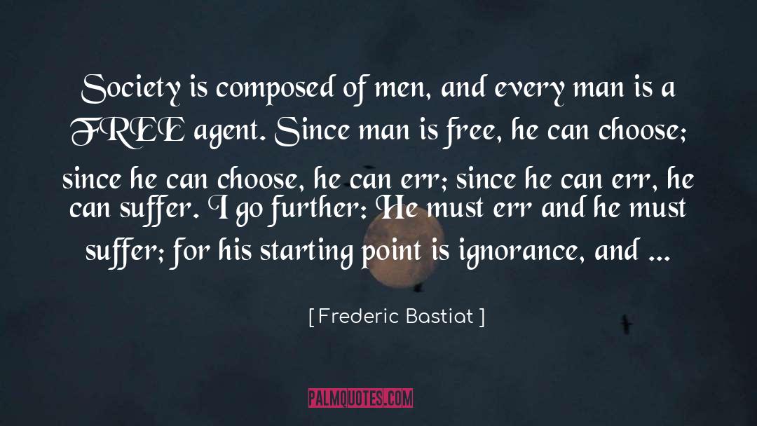 Err quotes by Frederic Bastiat