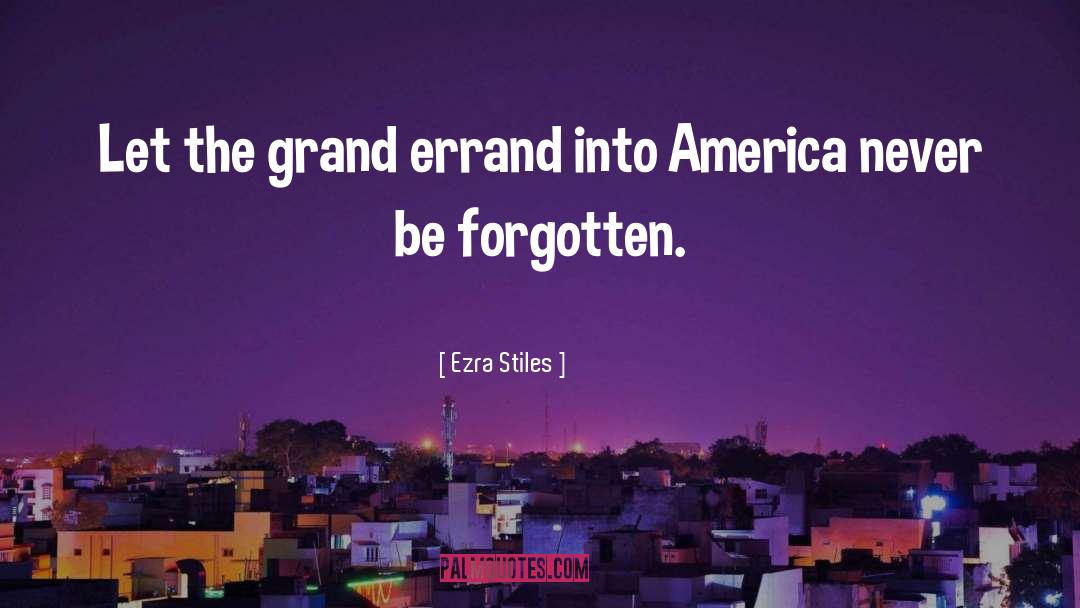 Errands quotes by Ezra Stiles