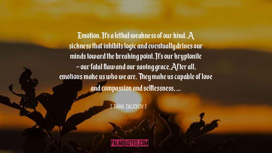 Erratic Emotions quotes by Tiana Dalichov
