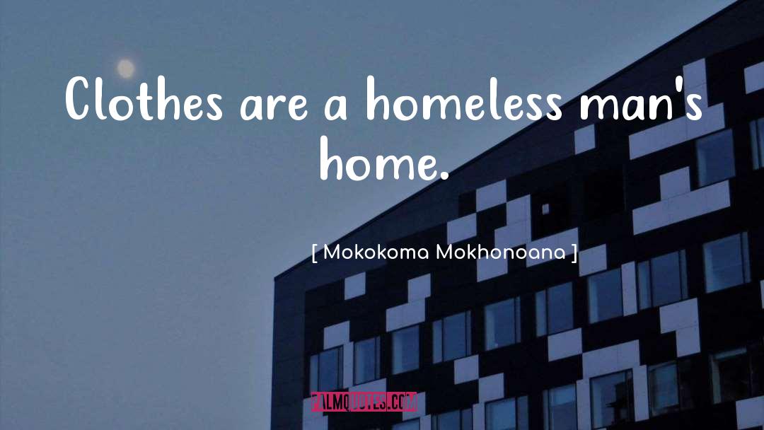 Errika Home quotes by Mokokoma Mokhonoana