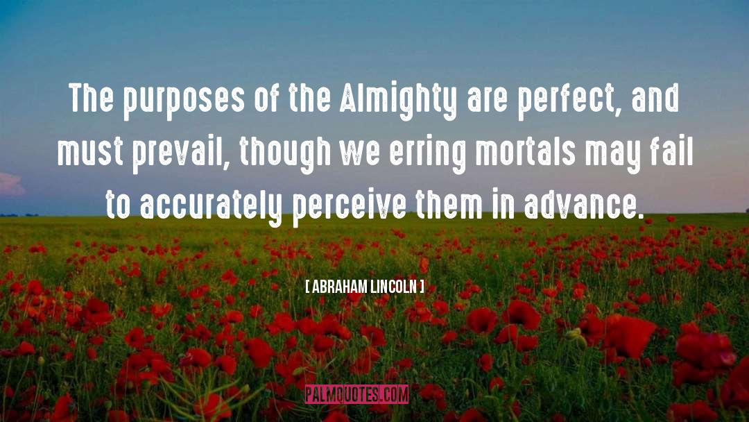 Erring quotes by Abraham Lincoln
