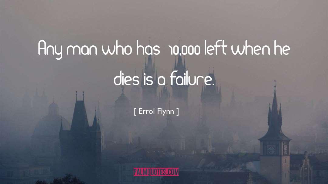 Errol Flynn quotes by Errol Flynn