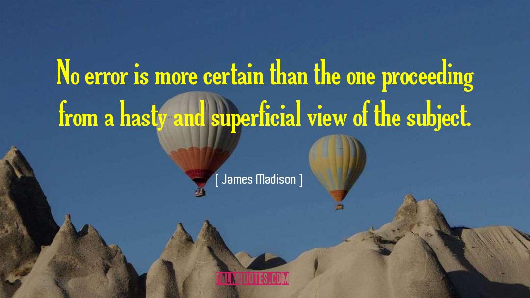 Error And Truth quotes by James Madison