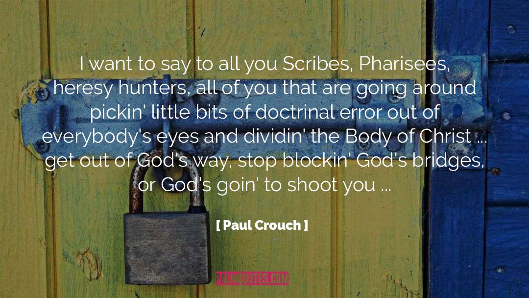 Errors quotes by Paul Crouch