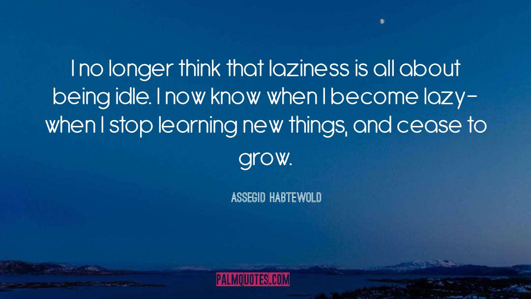 Ersonal Growth quotes by Assegid Habtewold