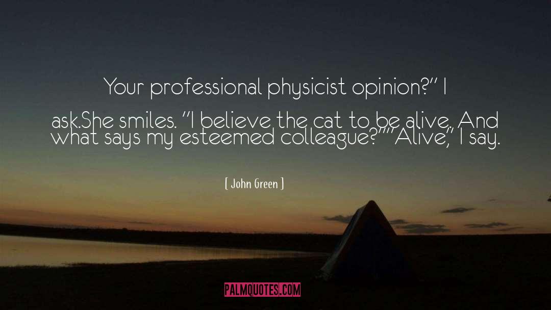 Erwin Schrodinger quotes by John Green