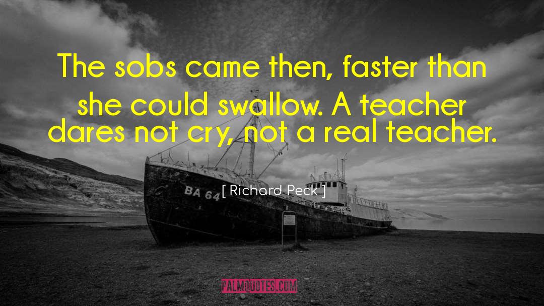 Esaw Teacher quotes by Richard Peck