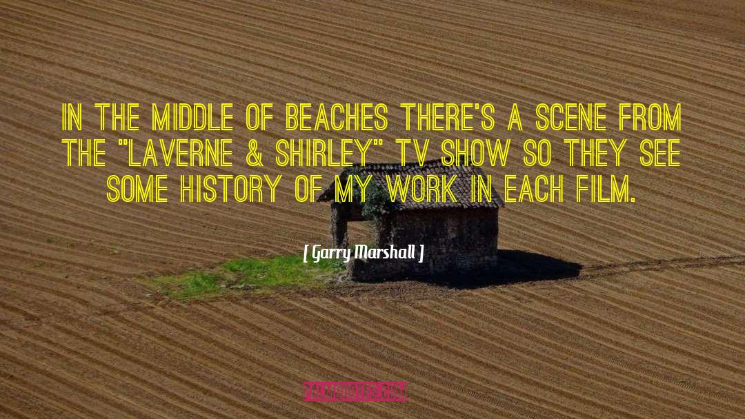 Escandalo Tv quotes by Garry Marshall
