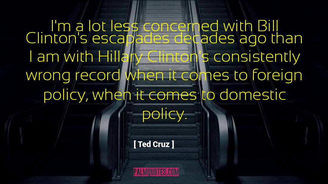 Escapades quotes by Ted Cruz