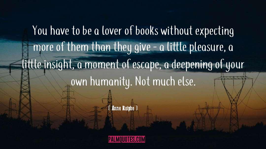 Escape Attempt quotes by Anne Roiphe