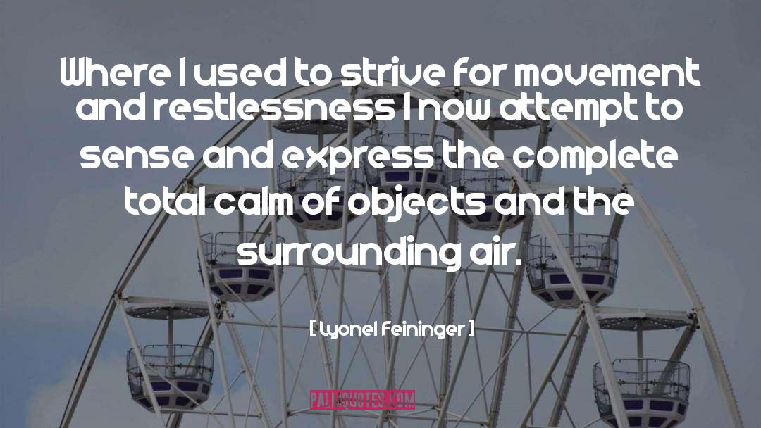 Escape Attempt quotes by Lyonel Feininger