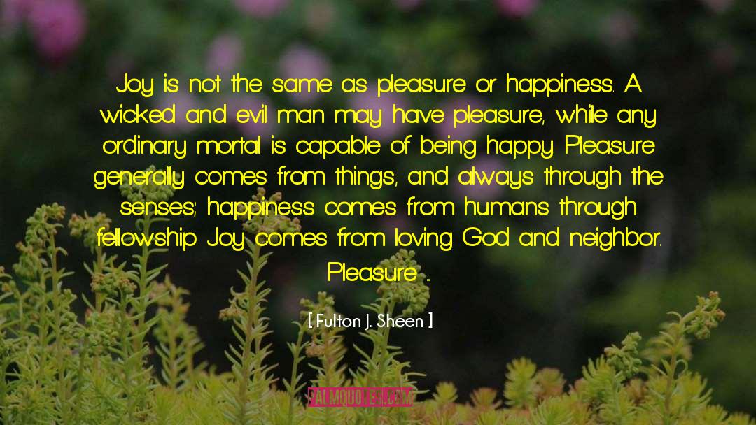 Escape From Evil quotes by Fulton J. Sheen