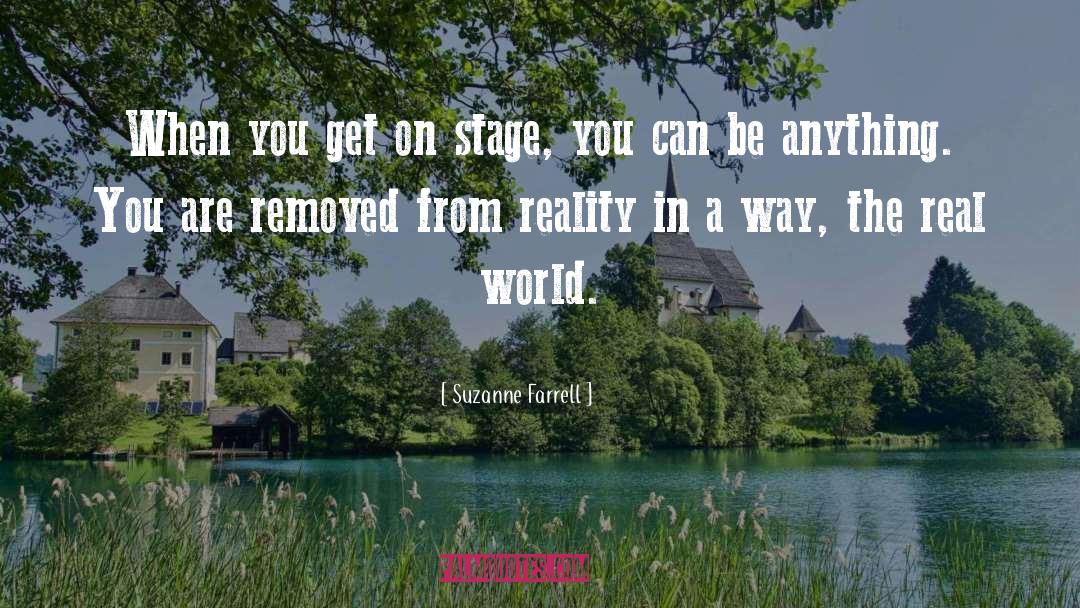 Escape From Reality quotes by Suzanne Farrell