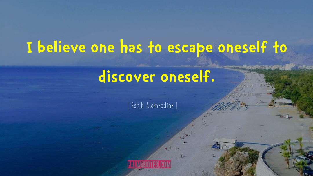 Escape Oneself quotes by Rabih Alameddine
