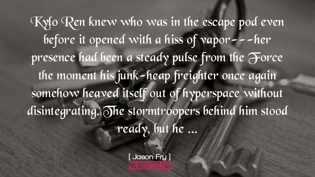 Escape Pod quotes by Jason Fry