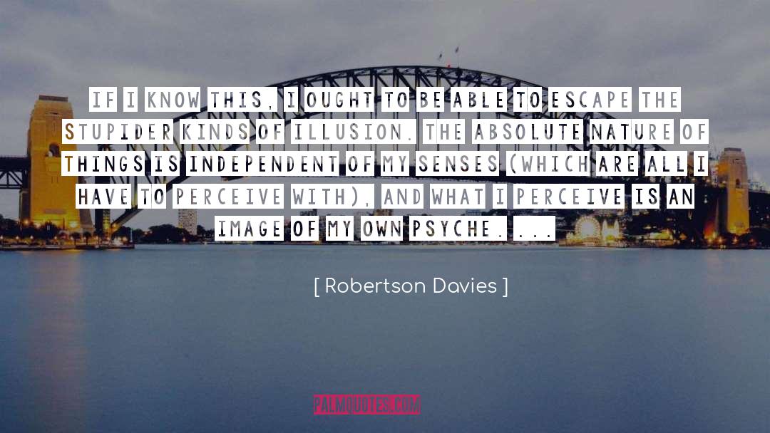 Escape Pod quotes by Robertson Davies