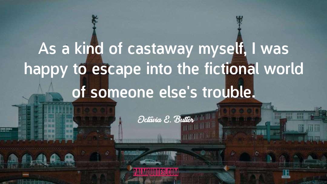 Escape quotes by Octavia E. Butler