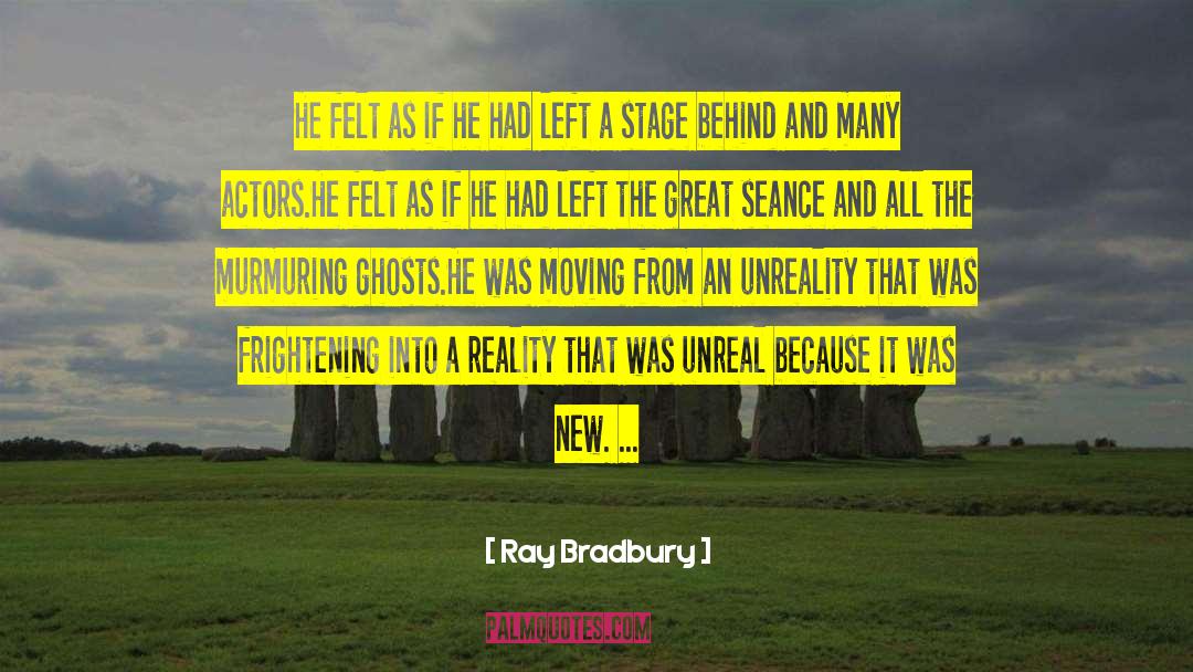 Escape Reality quotes by Ray Bradbury
