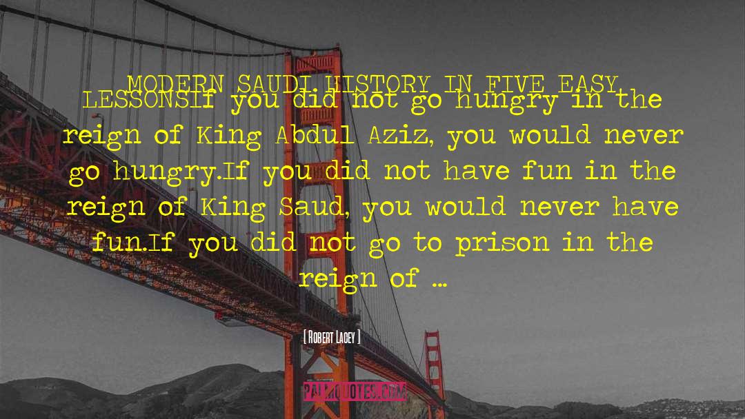 Escape The Prison quotes by Robert Lacey