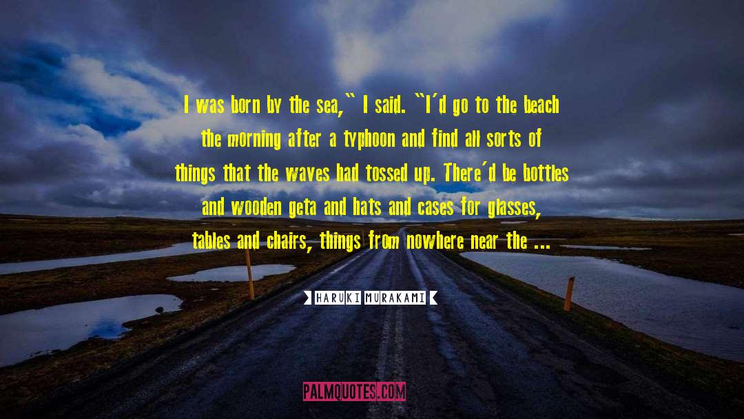 Escape To The Beach quotes by Haruki Murakami