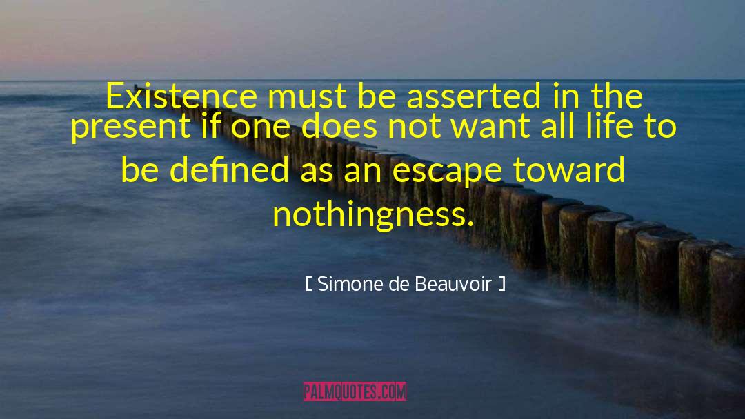 Escape Velocity quotes by Simone De Beauvoir