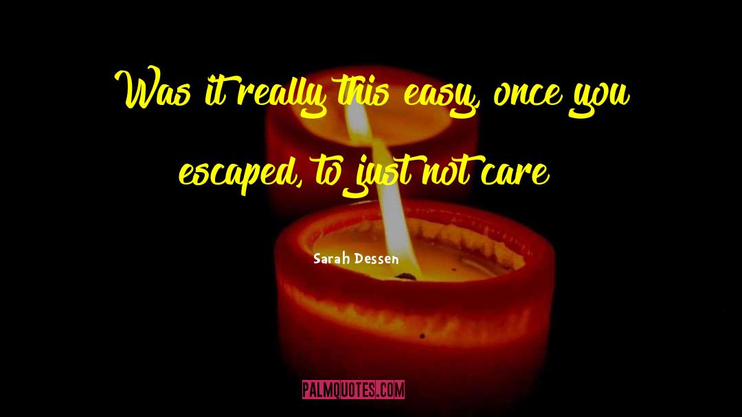 Escaped quotes by Sarah Dessen