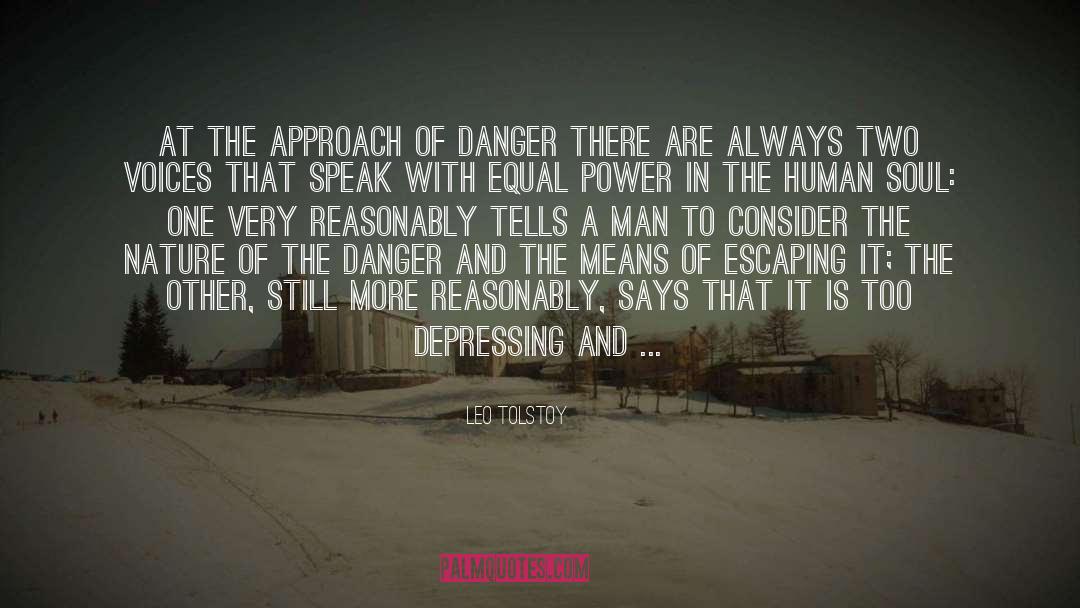 Escaping Danger quotes by Leo Tolstoy