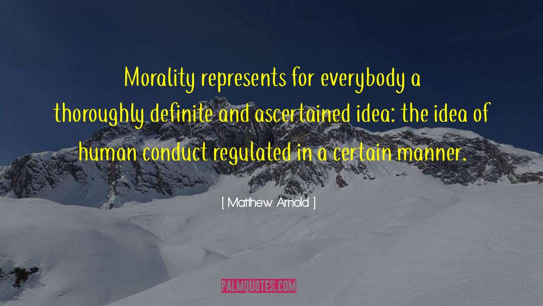 Escaping Morality quotes by Matthew Arnold