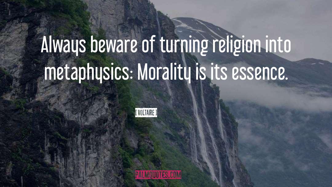 Escaping Morality quotes by Voltaire