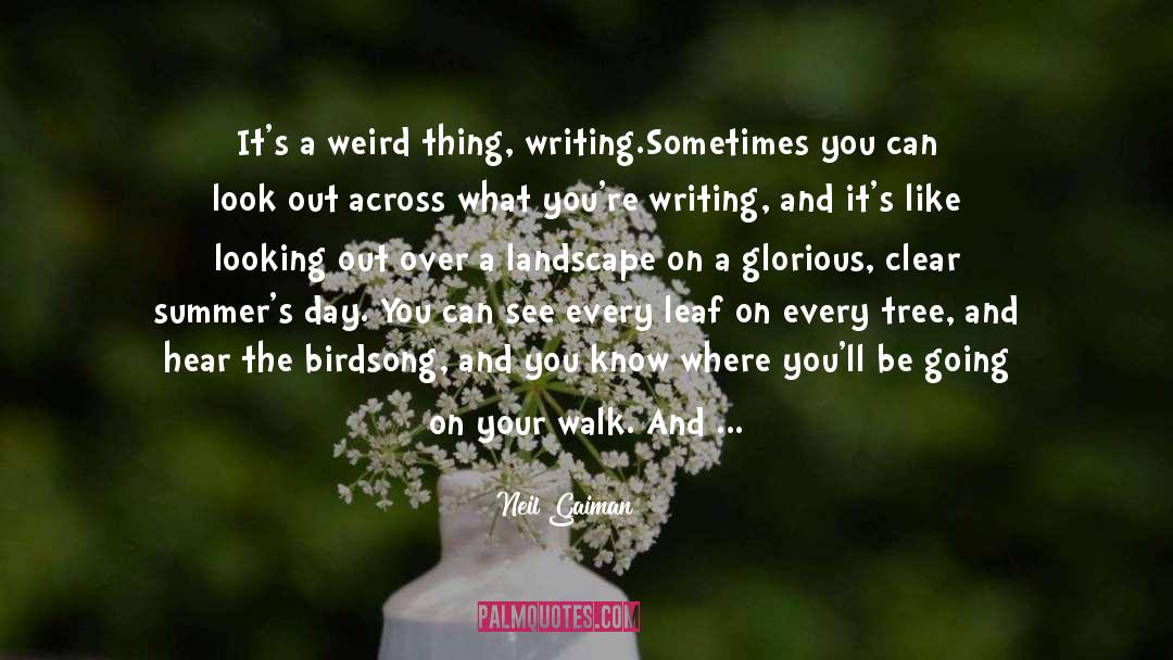 Escaping Through Writing quotes by Neil Gaiman